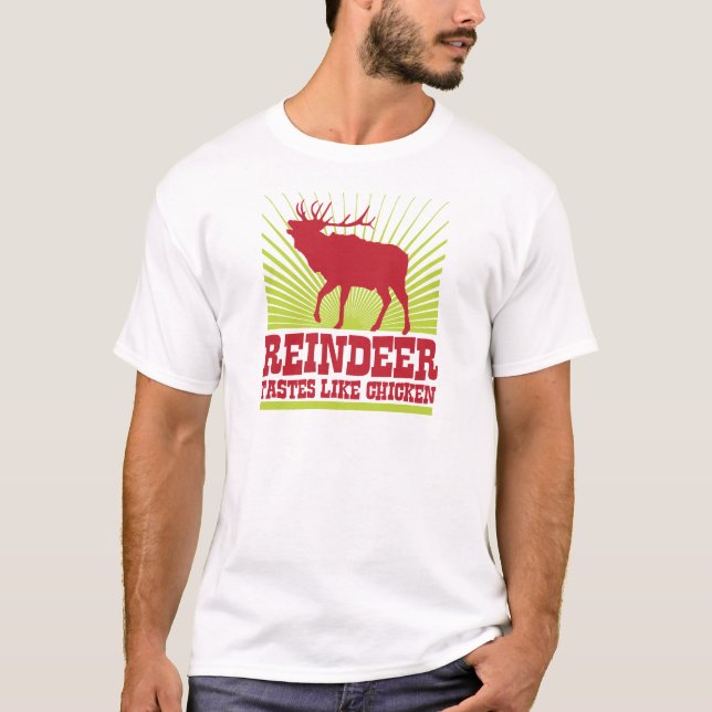 Camiseta El gusto del reno tiene gusto del pollo (Anverso)