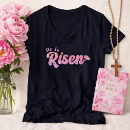 Camiseta Él ha resucitado Letras en negrita de flores rosad