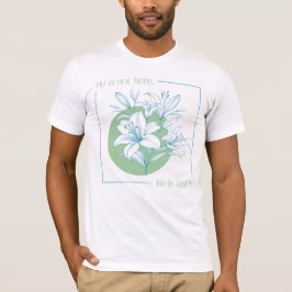Camiseta ¡Él ha RESUCITADO! - Lirio verde + azul teñido