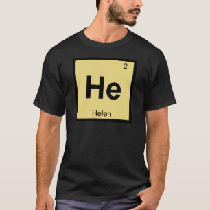 Camiseta Él - Helen del símbolo de la tabla periódica de la