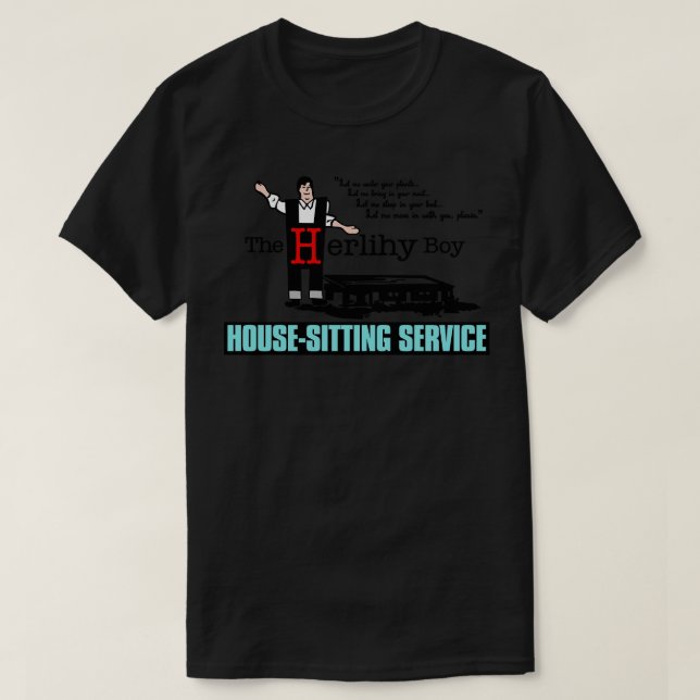 Camiseta El Herlihy Boy HouseSitting Service (Diseño del anverso)