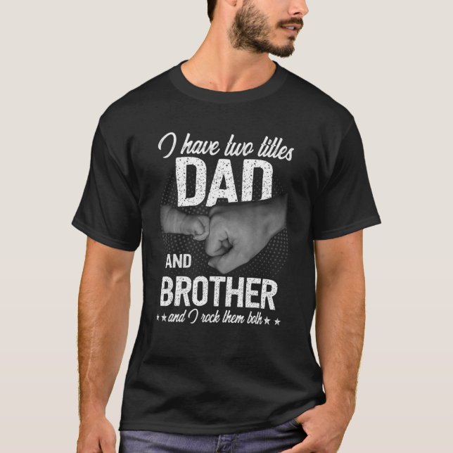 Camiseta El hermano de papá le rocío el puño del día del pa (Anverso)