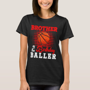 Camiseta El Hermano Del Jugador De Birthday Bysketbyll, Lov