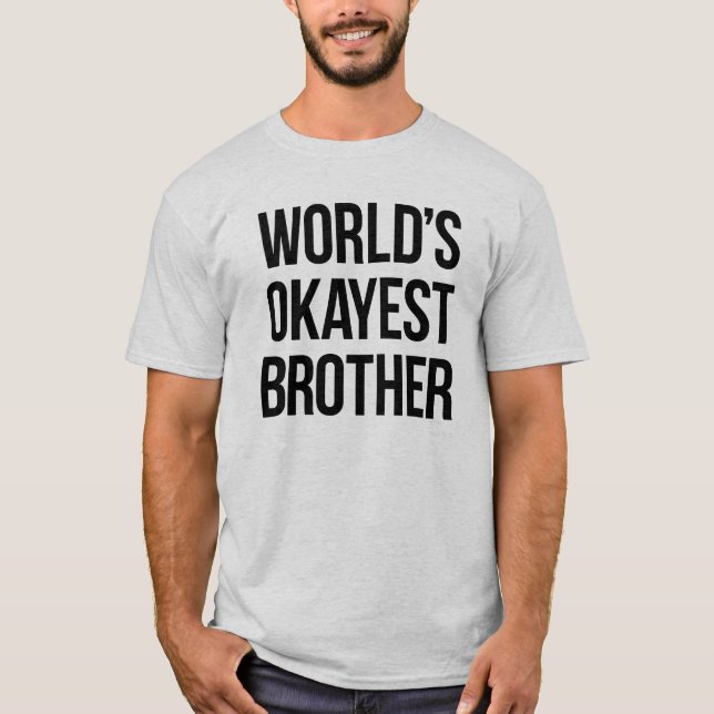 Camiseta El hermano más okánior del mundo (Anverso)