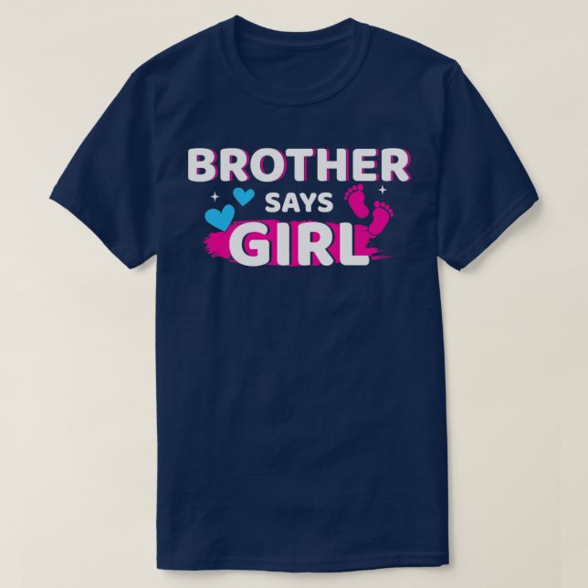 Camiseta El hermano revelador de género dice que el chica h (Diseño del anverso)