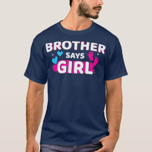 Camiseta El hermano revelador de género dice que el chica h
