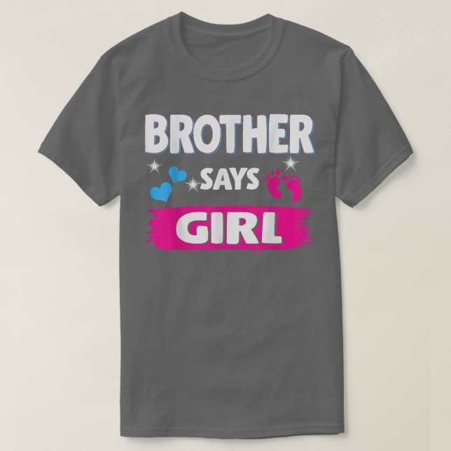 Camiseta El hermano revelador de género dice que el chica h (Diseño del anverso)