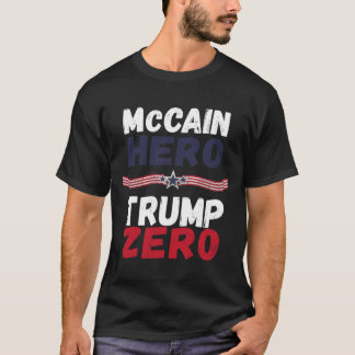 Camiseta El Héroe De McCain Trump Los Veteranos Cero No Son