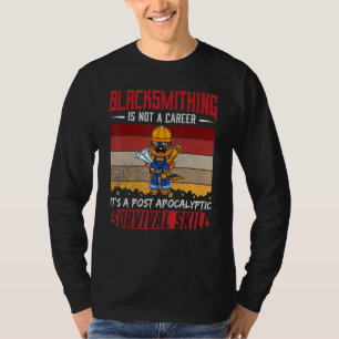 Camiseta El Herrero De Los Hombres No Es Una Supervivencia 