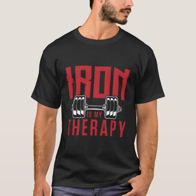 Camiseta El Hierro Es Motivacional Para Mi Gimnasio Terapéu (Anverso)