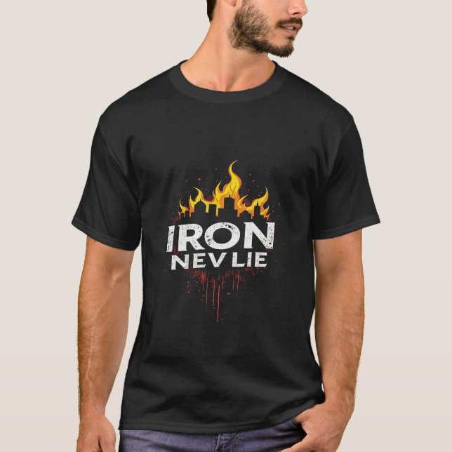 Camiseta El hierro nunca miente (Anverso)