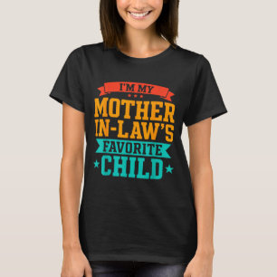Camiseta El hijo favorito de la suegra, hombre divertido y 