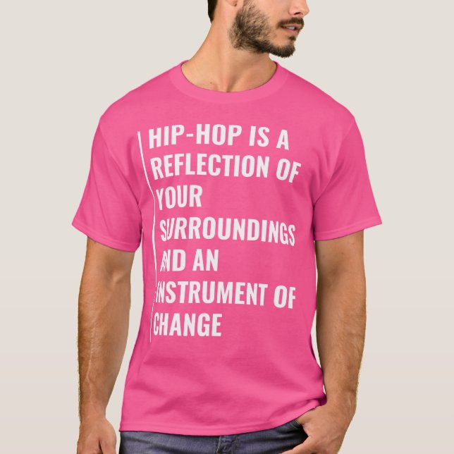 Camiseta El Hip-Hop Es Un Instrumento De Cambio. Cita de Hi (Anverso)