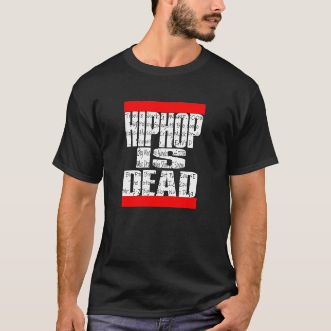 Camiseta El hip hop está muerto (Anverso)