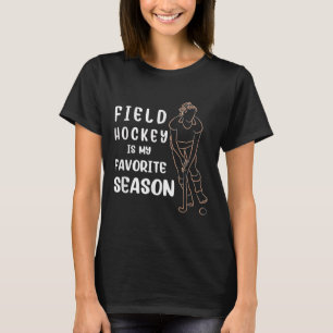 Camiseta El hockey sobre hierba es mi temporada favorita Ho