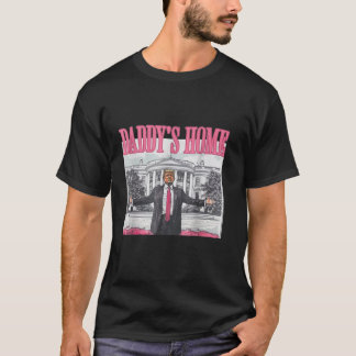 Camiseta El hogar de papá es gracioso que Trump papá vuelva
