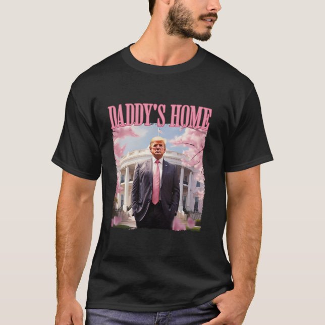 Camiseta El hogar de papá es gracioso que Trump papá vuelva (Anverso)