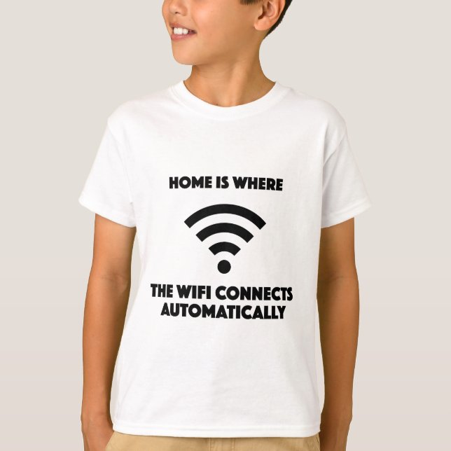 Camiseta El hogar es donde el wifi conecta automáticamente (Anverso)