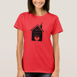 Camiseta El hogar es donde está el corazón