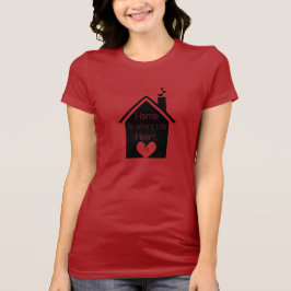 Camiseta El hogar es donde está el corazón
