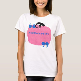 Camiseta El hogar es donde está el gato | Cozy Cat Lover T-