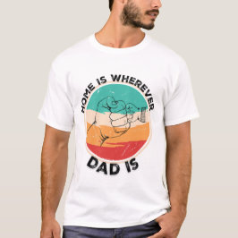 Camiseta El hogar es donde está papá