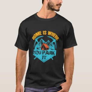 Camiseta El Hogar Es Donde Lo Aparta
