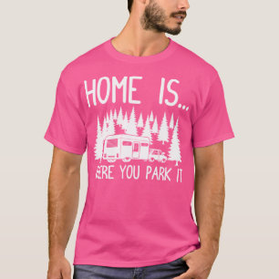 Camiseta El Hogar Es Donde Lo Aparta