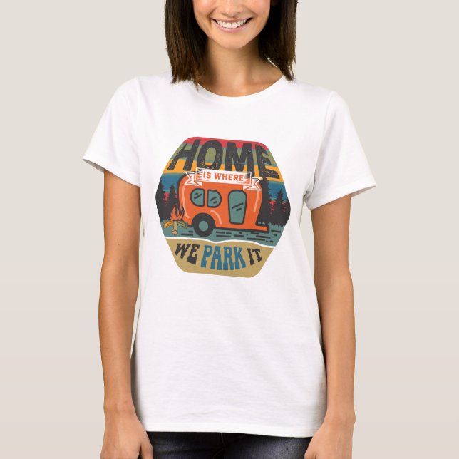 Camiseta El Hogar Es Donde Lo Apartamos (Anverso)