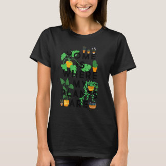 Camiseta El Hogar Es Donde Mis Plantas Son Jardinería