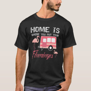 Camiseta El Hogar Es Donde Se Ponen Sus Flamencos, El Flame