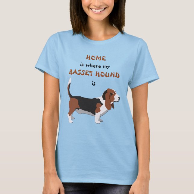 Camiseta El hogar es el lugar donde está Basset Hound (Anverso)