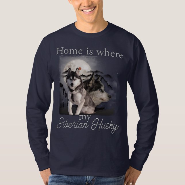 Camiseta El Hogar Está Aquí Mi Husky Siberiano (Anverso)