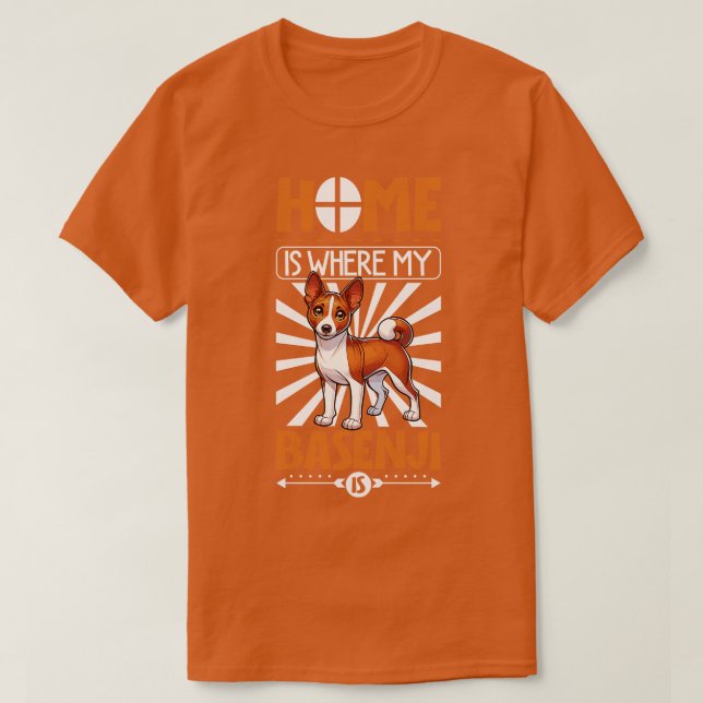 Camiseta El hogar está con mi Basenji (Diseño del anverso)