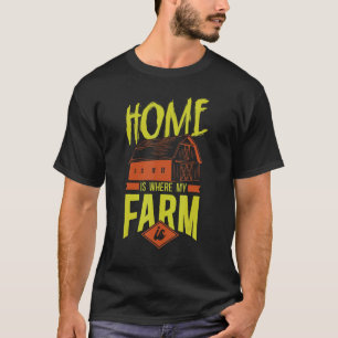 Camiseta El Hogar Vintage De Agricultores Agrícolas Es Dond