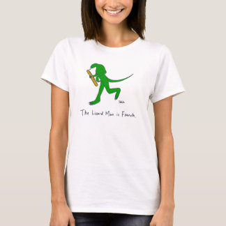 Camiseta El hombre del lagarto es francés. (Mujeres)