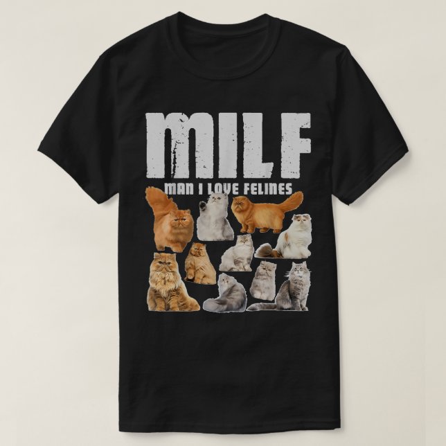 Camiseta El hombre del MILF que amo Felinos es el amante de (Diseño del anverso)