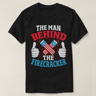 Camiseta El hombre detrás del nuevo padre del petardo 4 de