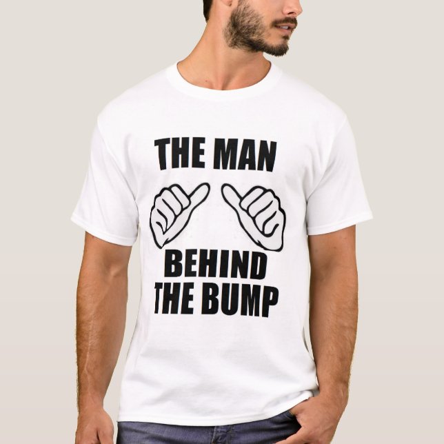 Camiseta El hombre detrás del padre del bebé recién nacido  (Anverso)