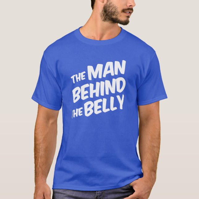 Camiseta El hombre detrás del papá divertido del Belly a (Anverso)