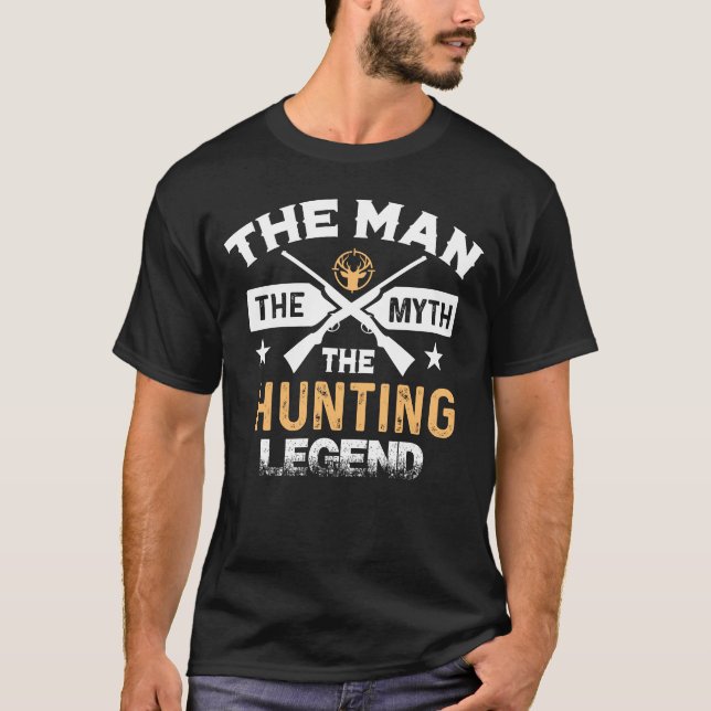 Camiseta El hombre el mito de la leyenda de la caza - cierv (Anverso)
