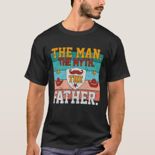 Camiseta El Hombre. El Mito. El Padre. Tee