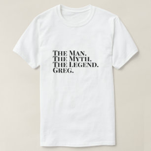 Camiseta El Hombre El Mito La Leyenda Greg