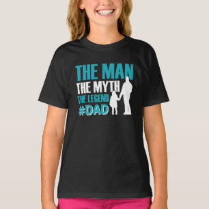 Camiseta El Hombre El Mito La Leyenda Los Chicas De Papá