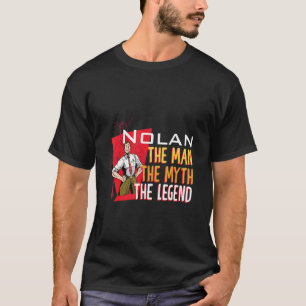 Camiseta El hombre el mito la leyenda Nolan