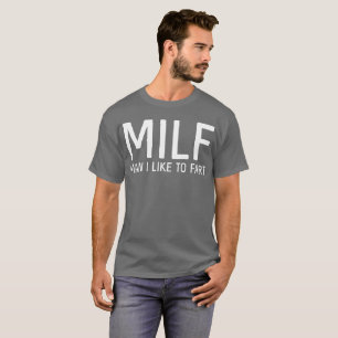 Camiseta El hombre I tiene gusto de fart el humor del