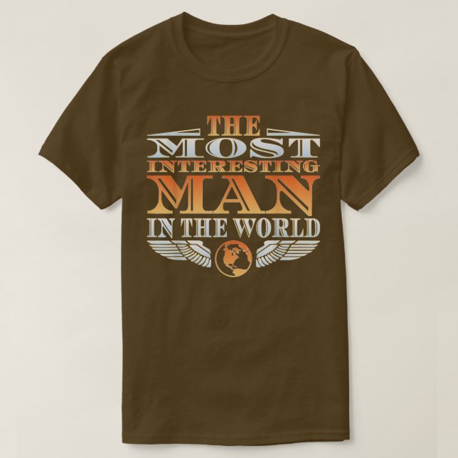 Camiseta El hombre más interesante en el mundo del tee fath (Diseño del anverso)