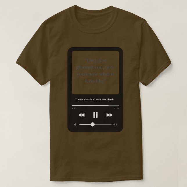 Camiseta el hombre más pequeño que haya vivido la letra TSh (Diseño del anverso)