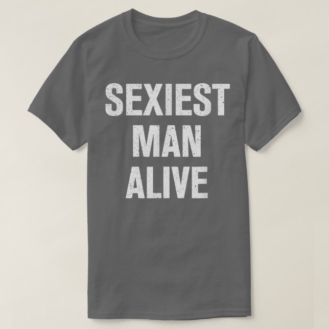 Camiseta El hombre más sexy vivo  (Diseño del anverso)