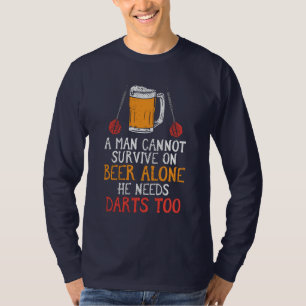 Camiseta El hombre no puede sobrevivir solo a la cerveza